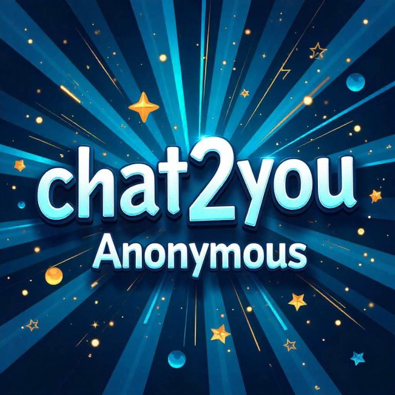 Anonymous Chat on Chat2You - Connect Instantly